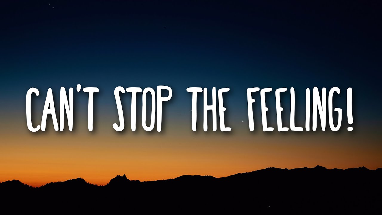 Justin Timberlake - CAN'T STOP THE FEELING! (Lyrics)