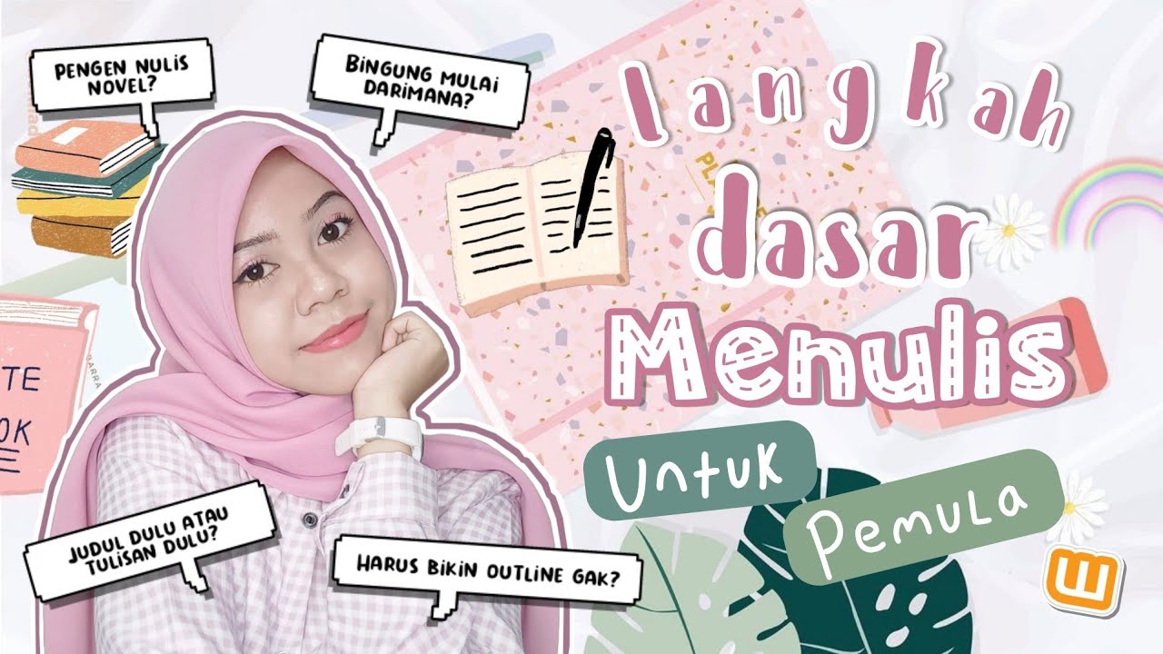 PENGEN NULIS? TAPI BINGUNG MULAI DARIMANA?