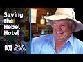Saving the Hebel Hotel | Back Roads | ABC Australia