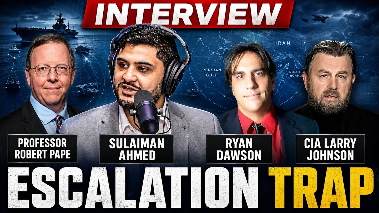 PROFESSOR ROBERT PAPE, CIA LARRY JOHNSON & RYAN DAWSON: ESCALATION TRAP ...