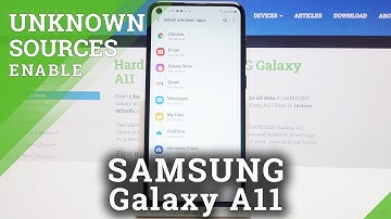 How to Allow Unknown Sources on SAMSUNG Galaxy A11 – Install and Download Apps From Unknown Sources