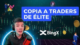 GUÍA completa de COPY TRADING en BingX