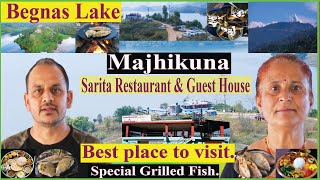 Begnas Lake | Majhikuna |Sarita Restaurant & Guest House | बेगनासताल ,माझिकुना । सरिता रेस्टुरेन्ट |