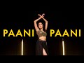 Paani Paani - Badshah I Jacqueline Fernandez I Aastha Gill I Tanvi Karekar