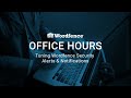 Wordfence Office Hours: Tuning Wordfence Security Alerts & Notifications - May 19, 2020