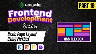 Part 18 | Flexbox for Absolute Beginners: Create a Basic Layout Fast! | Malayalam