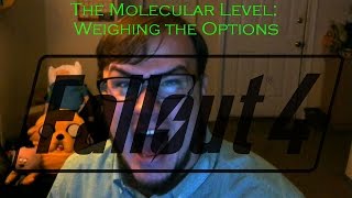 Molecular Level: Weighing Your Options - Fallout 4 (Spoilers)
