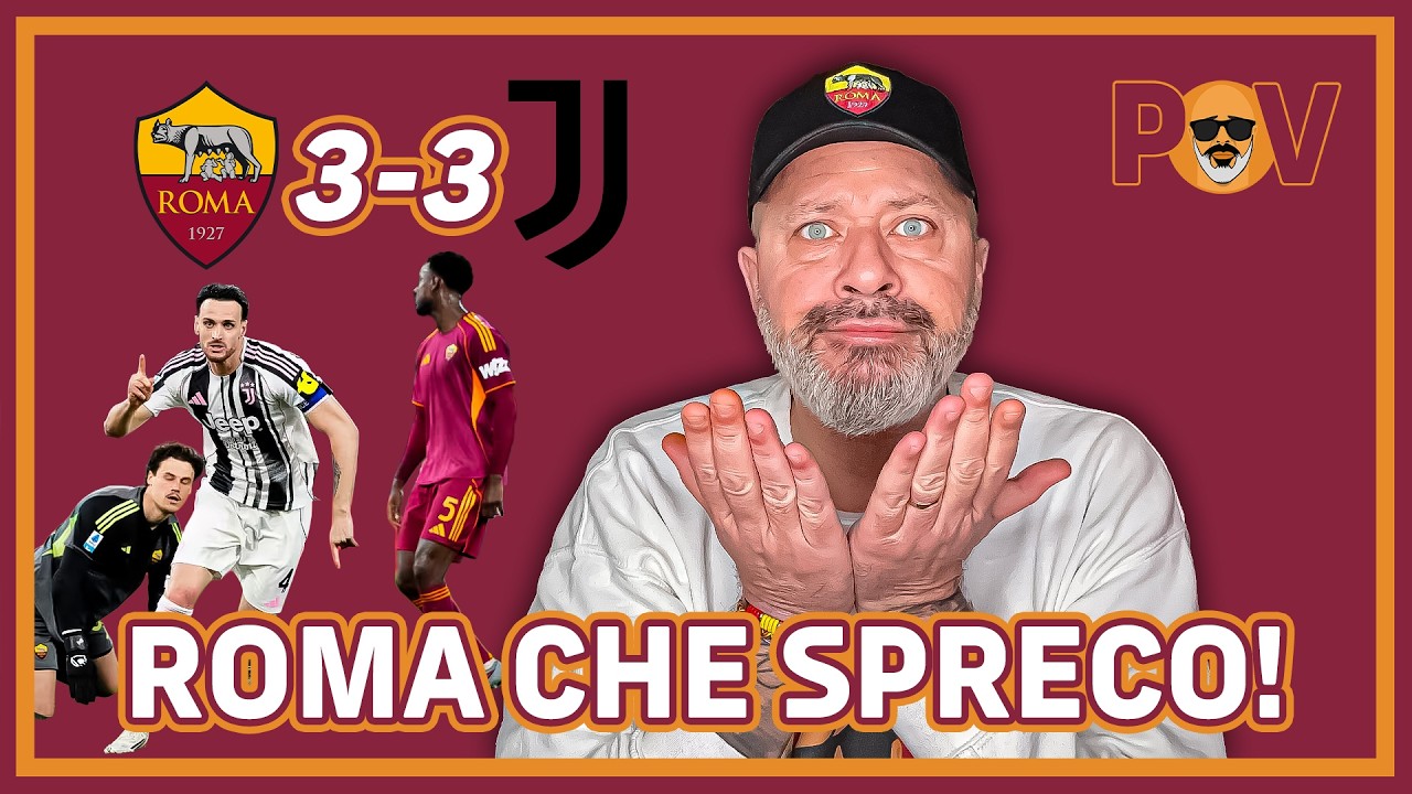 😡 [SFOGO ONESTO] ROMA-JUVENTUS 3-3‼️ MA COME CAXXO SE FA'⁉️