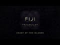 Fiji  chant of the islands official audio