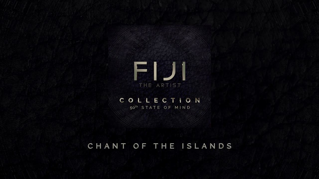 在 YouTube 上观看 Fiji - Chant Of The Islands (Audio) 在 YouTube 上观看 Fiji - Chant Of The Islands (Audio)