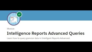Intelligence Reports Advanced Queries Trailhead Quiz answers #46 #26_02_2023