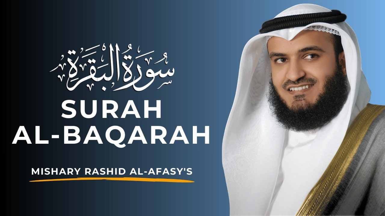 Surah Baqarah Full with English Translation | Mishary Rashid Al-Afasy | Holy Quran
