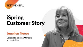 How Junellen Neese, Corporate Training Manager at HealthHelp, revamped training with iSpring