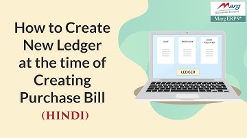 How to create New Ledger at the time of creating the Purchase Bill [Hindi]