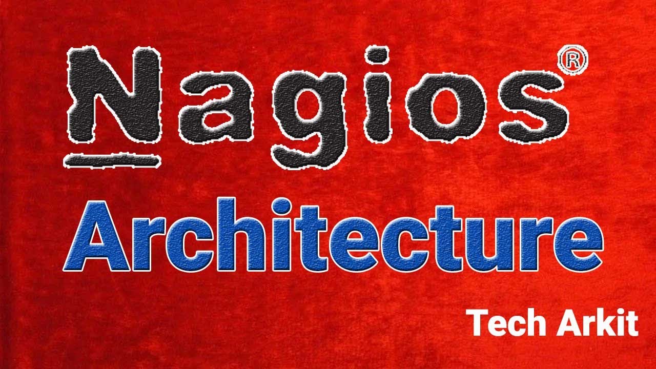 Архитектура и терминология Nagios | Полный курс по Nagios Core | Tech Arkit