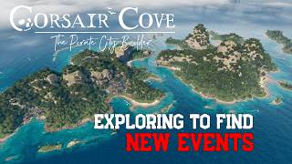 Corsair Cove: how exploring unlocks new events, free ports and treasure caves | Let's Try #6