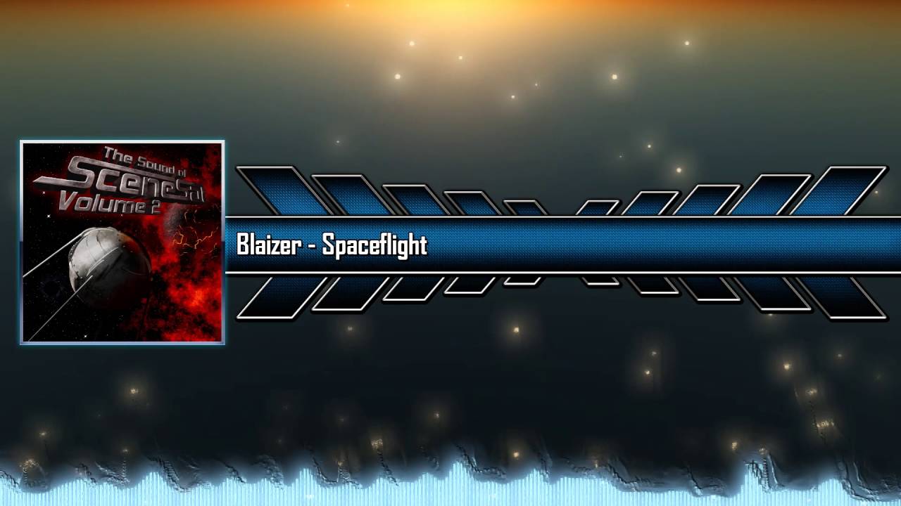 Watch Blaizer - Spaceflight on YouTube Watch Blaizer - Spaceflight on YouTube