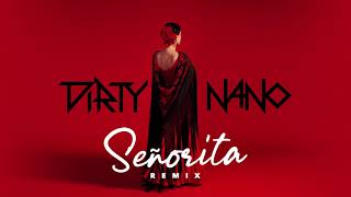 Dirty Nano - Señorita | Shawn Mendes, Camila Cabello Remix Resimi