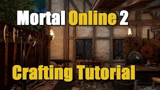 WATCH THIS BEFORE CRAFTING IN - MORTAL ONLINE 2