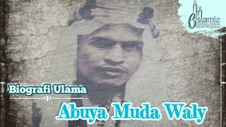 Inilah Ternyata Sosok Abuya Muda Waly Banyak Orang Tidak Mengetahuinya  Biografi Ulama