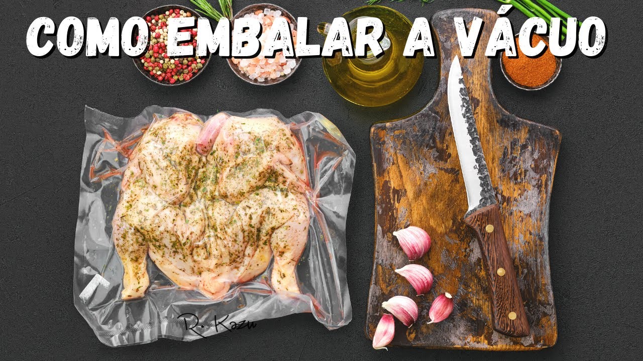 Como embalar a vácuo sem máquina