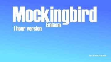 Eminem - Mockingbird | 1 hour Version 2023