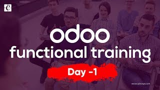 Odoo Webinar | Odoo Functional Training 2020 Day 1 | Cybrosys Technologies