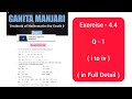 Ex - 4.4 Q - 1 ( i to iv ) Solutions ( in Full Detail ) | Ch - 4 Class-9 Mathematics Ganita Manjari