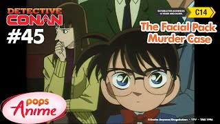 Detective Conan - Ep 45 - The Facial Pack Murder Case | EngSub