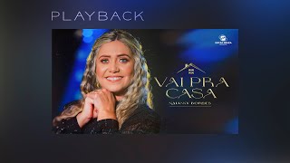 Vai Pra Casa - Naianny Borges Playback