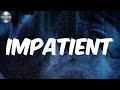 Impatient (Lyrics) - Jeremih