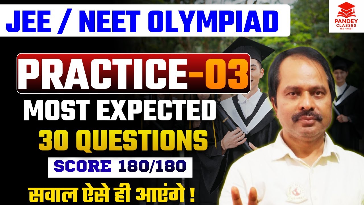 Mission Selection: NEET & JEE Physics Top 30 Expected Questions | Practice-3 for neet,jee,11th,12th