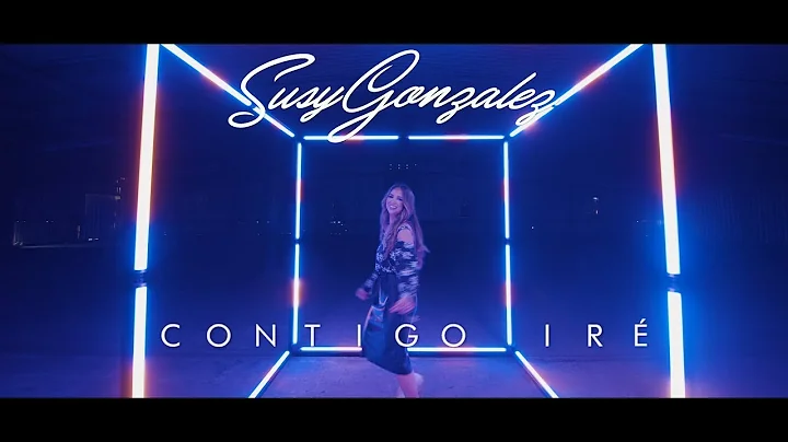 Susy Gonzalez | Contigo Ir | Video Oficial