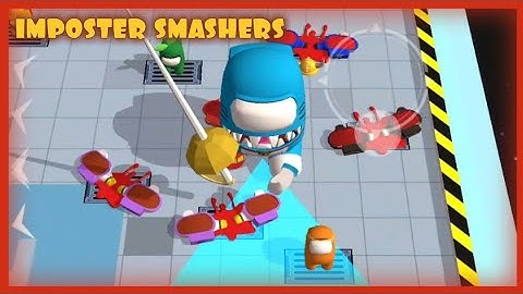 MAX LEVEL IMPOSTER SMASHERS 🔪😨 AMONG US Gameplay All level (Android IOS)