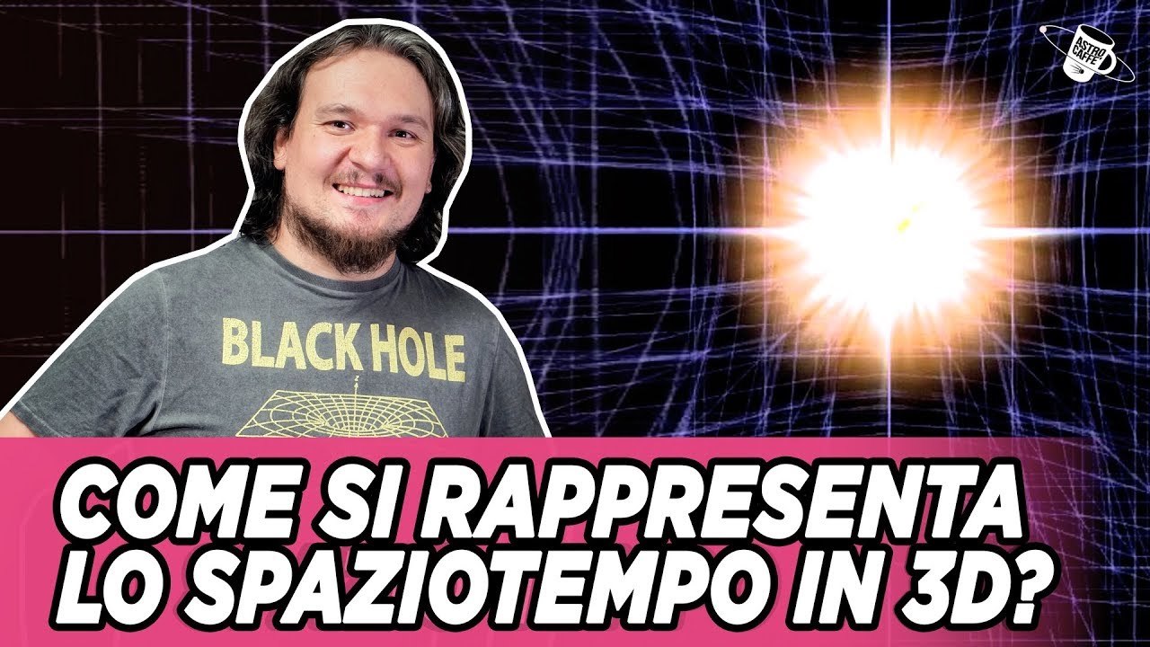 Come immaginare lo spaziotempo e la gravità in 3D - #AstroCaffè