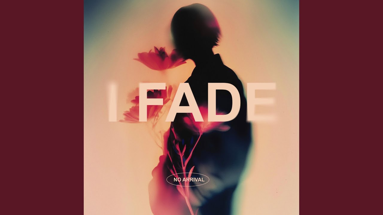 I Fade