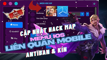 [ Chứng Chỉ Miễn Phí Chấp Tố ] Cập Nhật Antiban Hack Map Liên Quân Menu mới nhất | Full chức năng