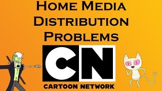 Cartoon Network's Home Media Distribution Problem