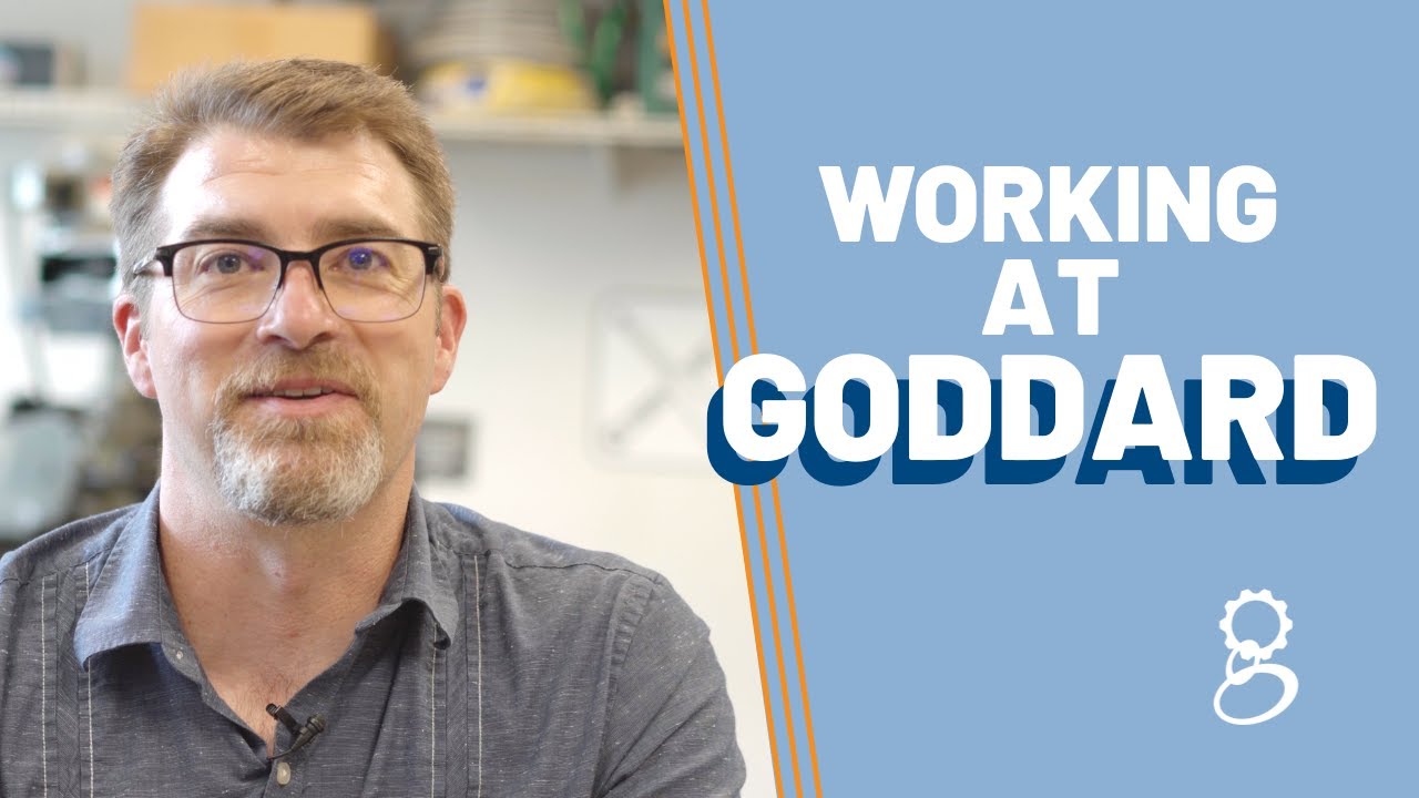 What It's Like to Work at Goddard