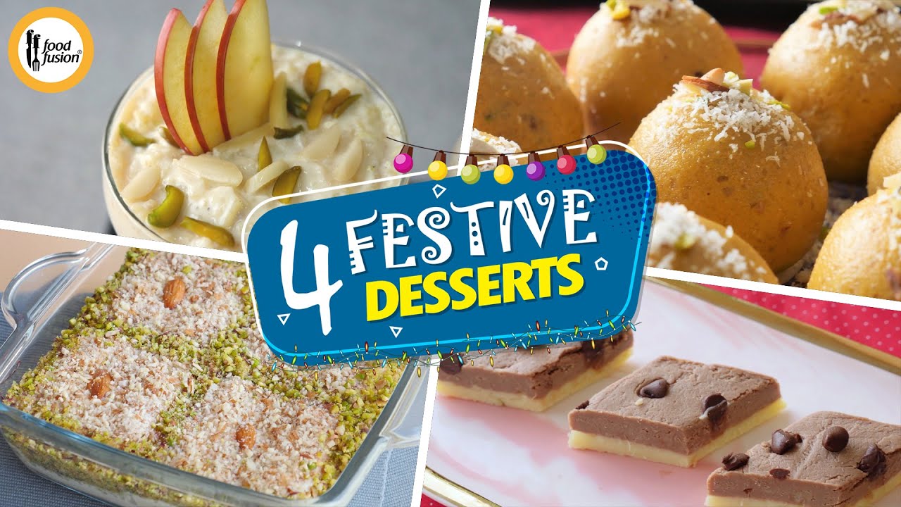 4 Festive Desserts Recipes by Food Fusion