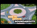 How to drive in roundabouts  how to use roundabouts