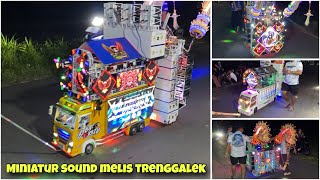 PAWAI MINIATUR SOUND MELIS GANDUSARI TRENGGALEK & TARLING SONOAJI 2026 