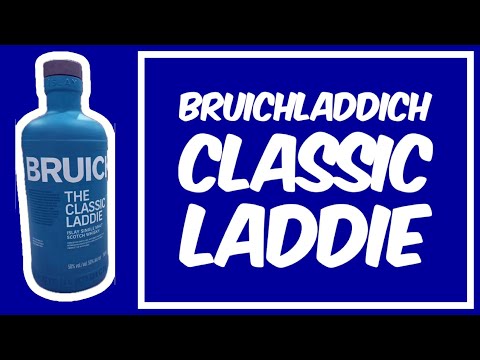 Bruichladdich Classic Laddie - YouTube
