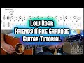 How to play Low Roar Friends Make Garbage Guitar Tutorial