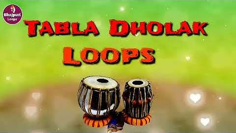 L174 Only Tabla Dholak Loops Tabla Dholak Bhojpuri Loops || indan Tabla Dholak Loop || Kaharwa Taal