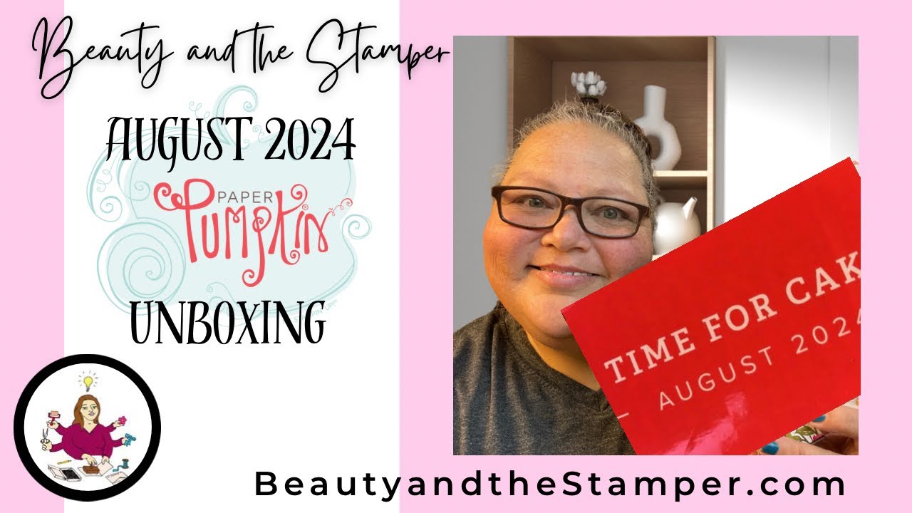 Paper Pumpkin Unboxing - August 2024 - Time for Cake - YouTube