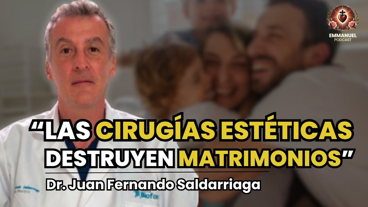 Charla: Cómo las cirugías estéticas desfiguran la sexualidad del matrimonio  Dr. Juan F. Saldarriaga