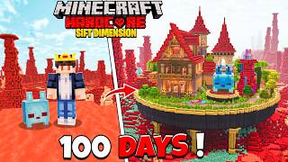 I Survived 100 Days in a NEW SIFT DIMENSION in Minecraft Hardcore (Hindi)