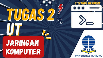 Tugas 2 Jaringan Komputer UT | Universitas Terbuka