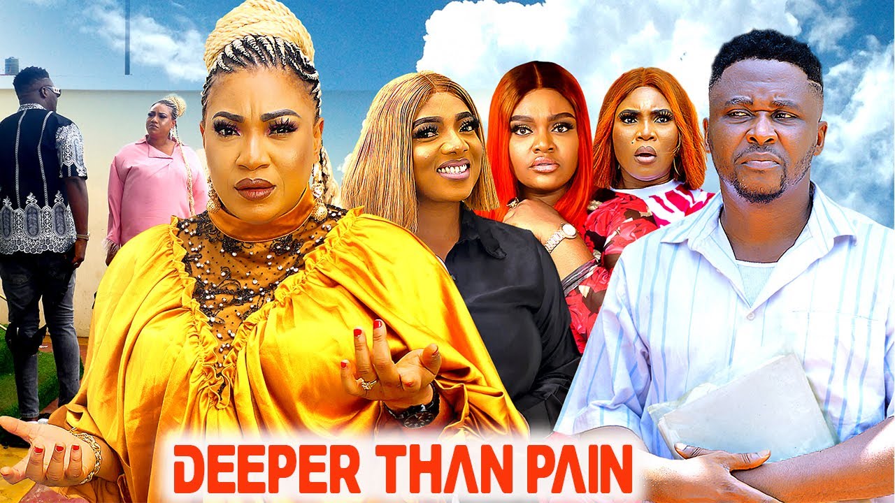 2025 NEW MOVIE // DEEPER THAN PAIN // LATEST NIGERIAN NOLLYWOOD MOVIES 